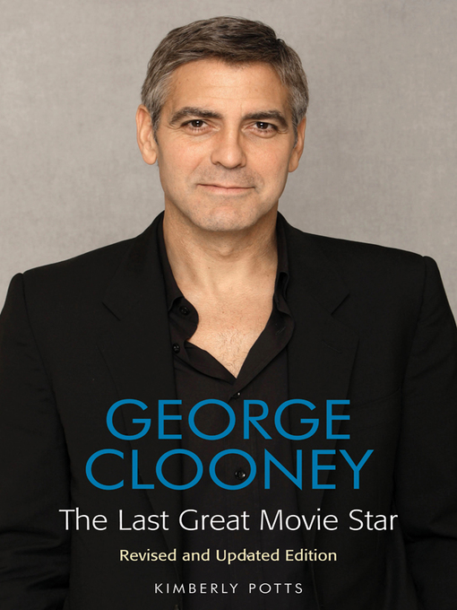 Title details for George Clooney by Kimberly Potts - Available